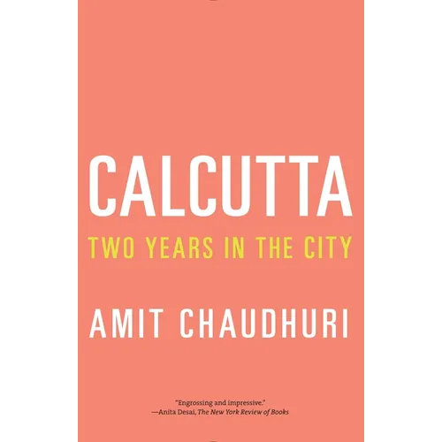 Calcutta: Two Years in the City - Paperback