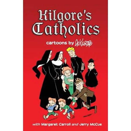 Kilgore's Catholics - Paperback