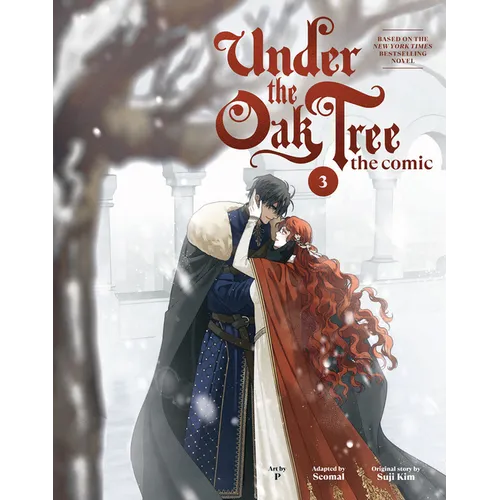 Under the Oak Tree: Volume 3 (the Comic) - Hardcover
