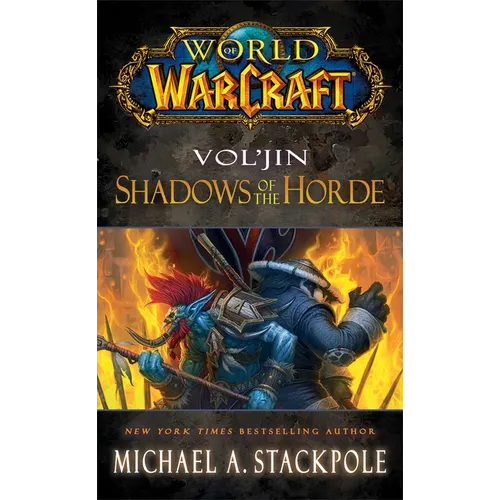 Vol'jin: Shadows of the Horde - Mass Market Paperbound