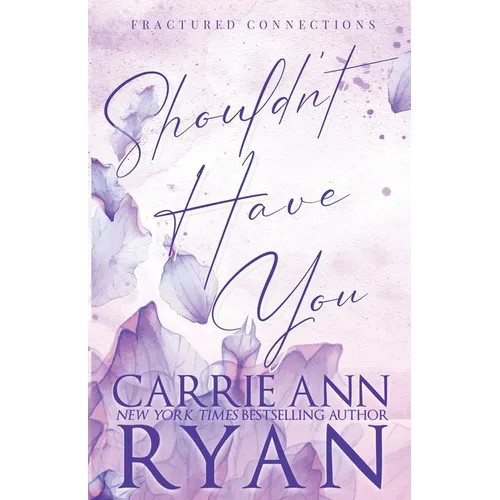 Shouldn't Have You - Special Edition - Paperback