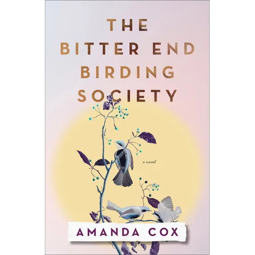 Bitter End Birding Society - Hardcover