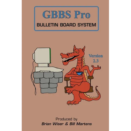 GBBS Pro Bulletin Board System: Version 2.3 - Paperback