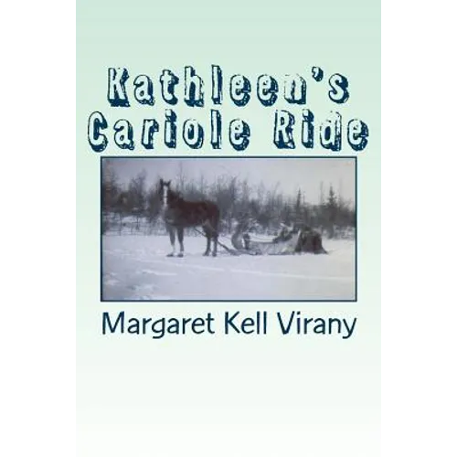 Kathleen's Cariole Ride - Paperback