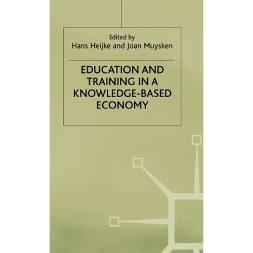 Education and Training in a Knowledge-Based Economy - Hardcover