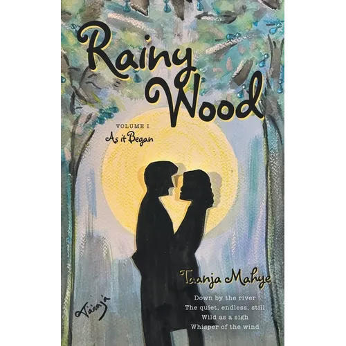 Rainy Wood: VOLUME I As it Began - Paperback
