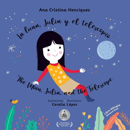La luna, Julia y el telescopio / The Moon, Julia, and the Telescope - Paperback