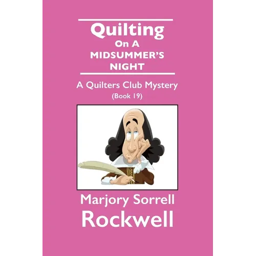 Quilting On A Midsummer's Night-A Quilters Club Mystery #19 - Paperback