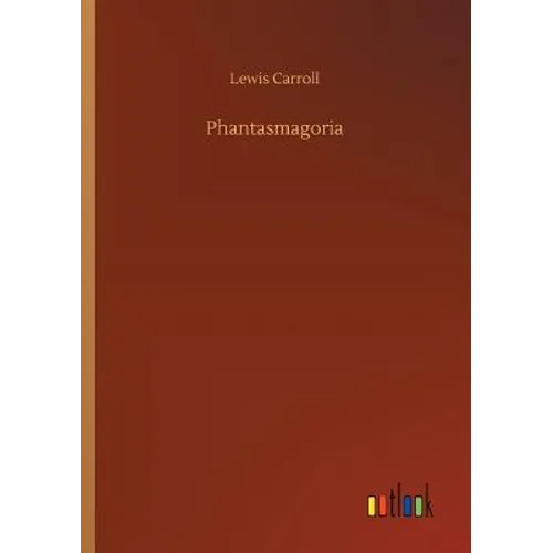 Phantasmagoria - Paperback
