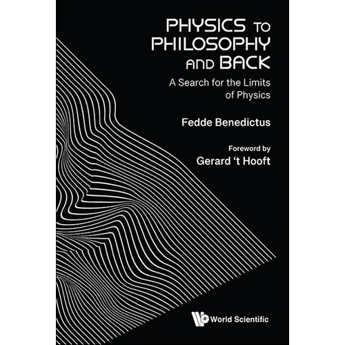 Physics to Philosophy and Back - Paperback