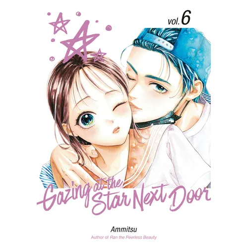 Gazing at the Star Next Door 6 - Paperback