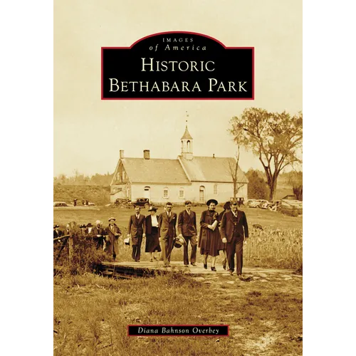Historic Bethabara Park - Paperback