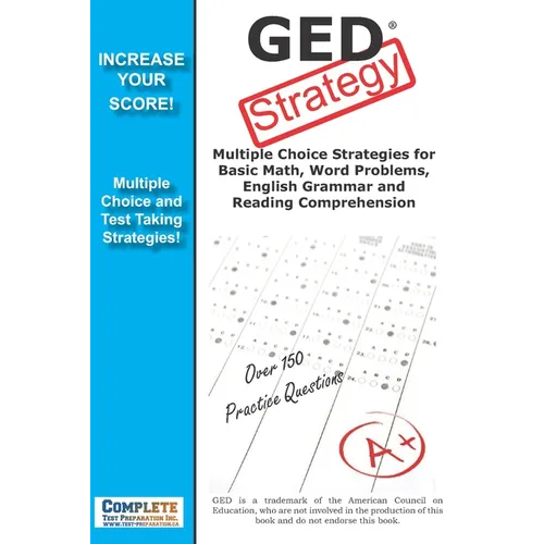 GED Strategy: Winning Multiple Choice Strategies for the GED Exam - Paperback