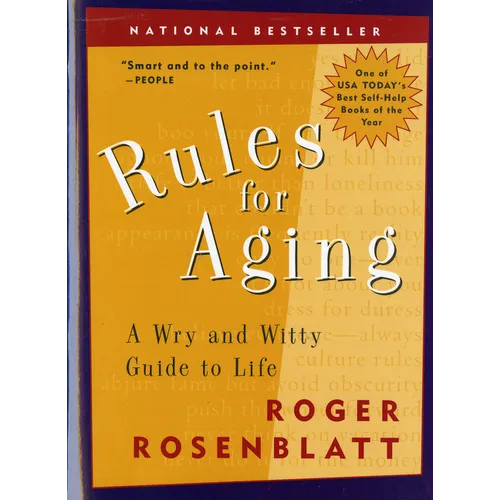 Rules for Aging: A Wry and Witty Guide to Life - Paperback