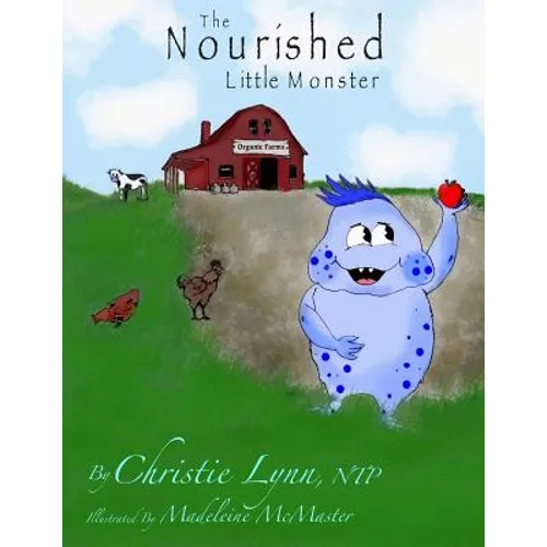 The Nourished Little Monster - Paperback