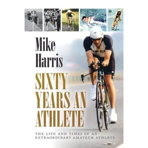 Sixty Years an Athlete - Paperback