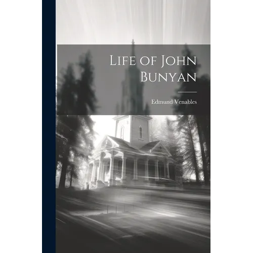 Life of John Bunyan - Paperback