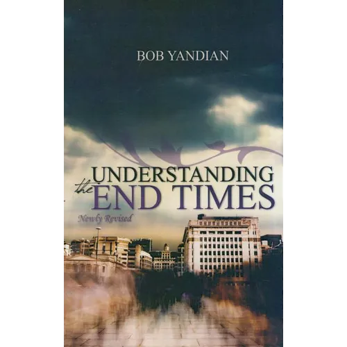 Understanding the End Times - Paperback