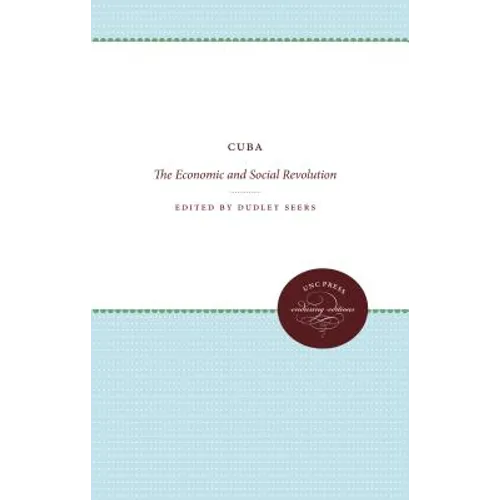 Cuba: The Economic and Social Revolution - Paperback