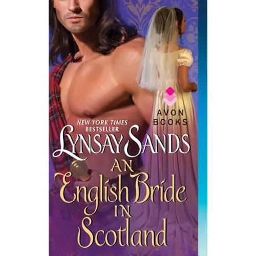 An English Bride in Scotland: Highland Brides - Mass Market Paperbound