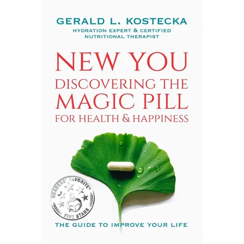 New You: Discovering the Magic Pill for Health & Happiness - Paperback
