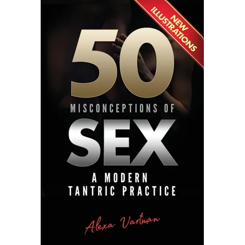 50 Misconceptions of Sex: A Modern Tantric Practice - Paperback