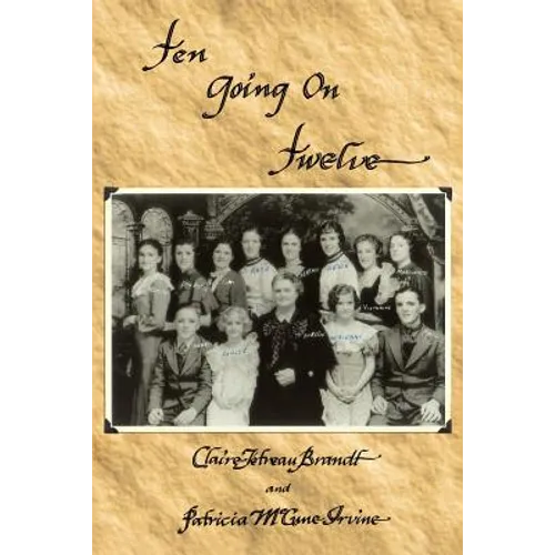 Ten Going on Twelve - Paperback