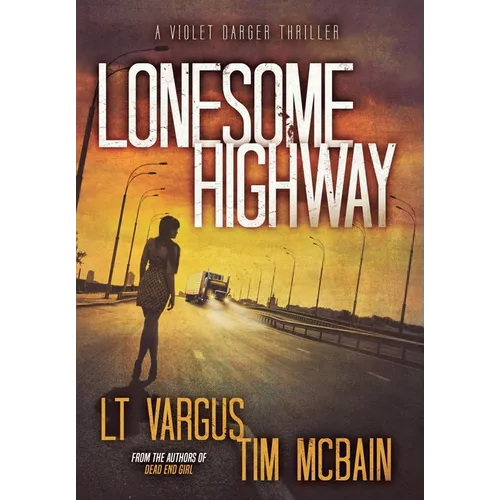 Lonesome Highway - Hardcover