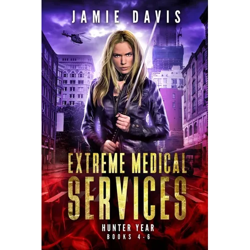Extreme Medical Services Box Set Vol 4 - 6: The Saga of Supernatural Paramedic Dean Flynn Continues - Paperback