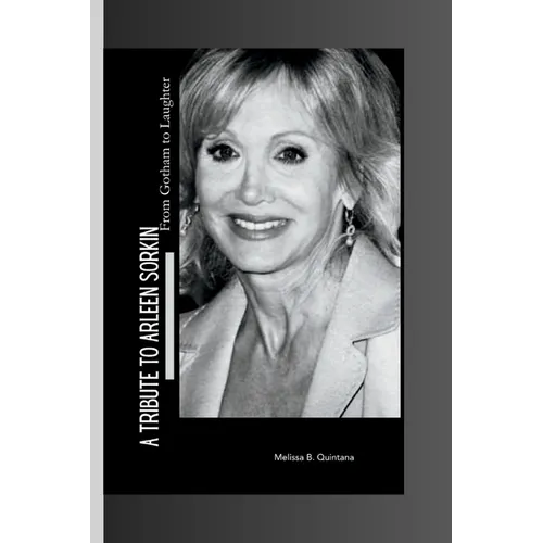 A Tribute to Arleen Sorkin: From Gotham to Laughter - Paperback