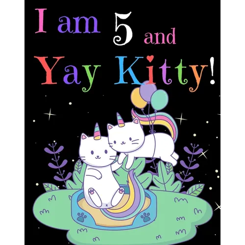 I am 5 & Yay Kitty! - Paperback