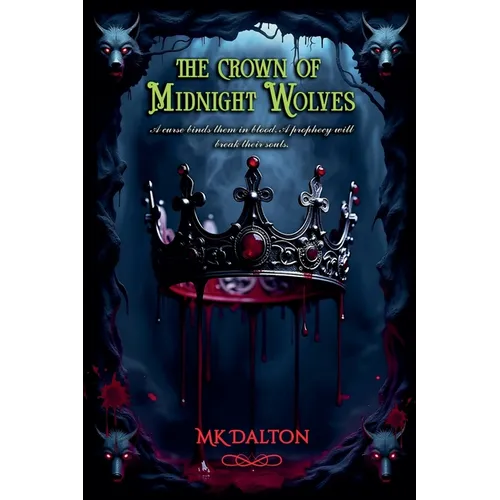 The Crown of Midnight Wolves - Paperback