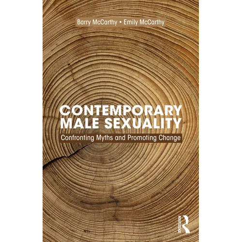 Contemporary Male Sexuality: Confronting Myths and Promoting Change - Paperback