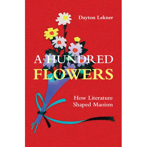 A Hundred Flowers - Hardcover
