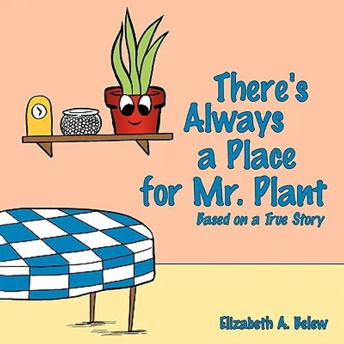 There's Always a Place for Mr. Plant - Paperback