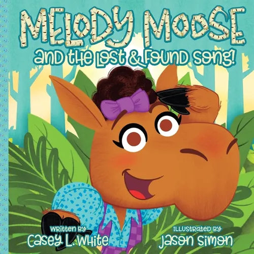 Melody Moose and the Lost & Found Song - Paperback