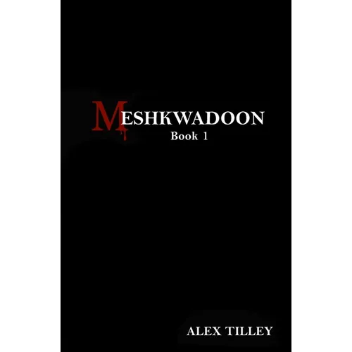 Meshkwadoon: Book 1 - Paperback
