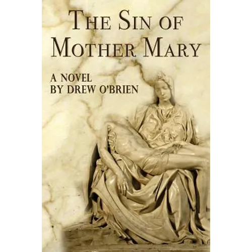 The Sin of Mother Mary - Paperback