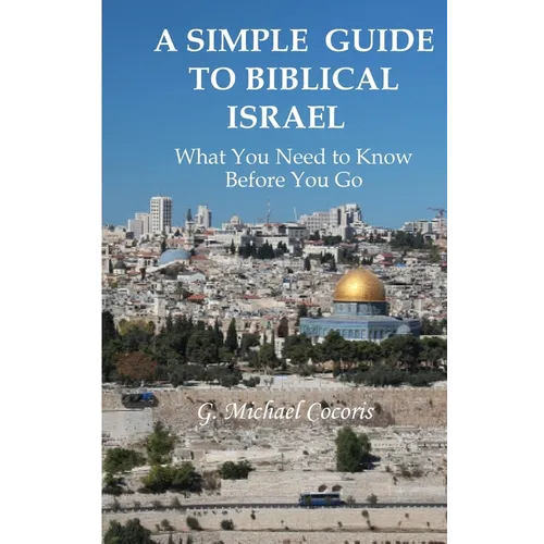 A Simple Guide to Biblical Israel - Paperback