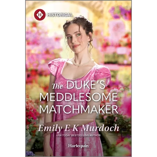 The Duke's Meddlesome Matchmaker - Mass Market Paperbound