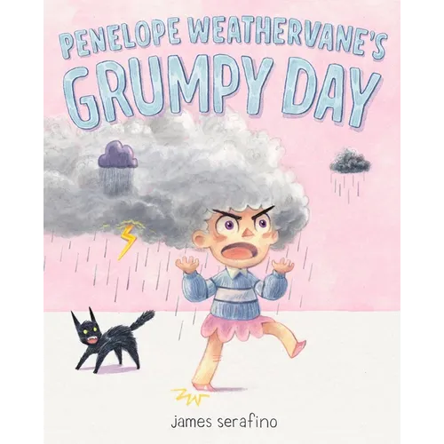 Penelope Weathervane's Grumpy Day