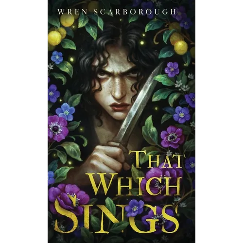 That Which Sings - Hardcover
