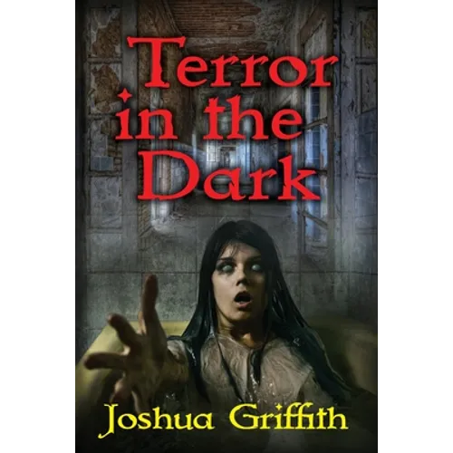 Terror in the Dark: A collection of Supernatural Horror stories - Paperback
