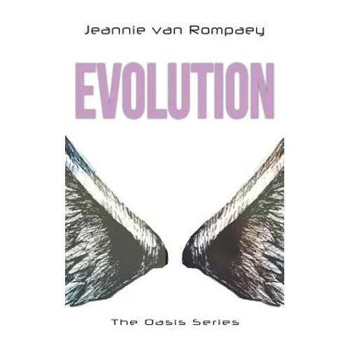 The Oasis Series: Evolution - Paperback