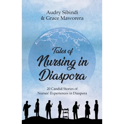 Tales Of Nursing In Diaspora - Paperback