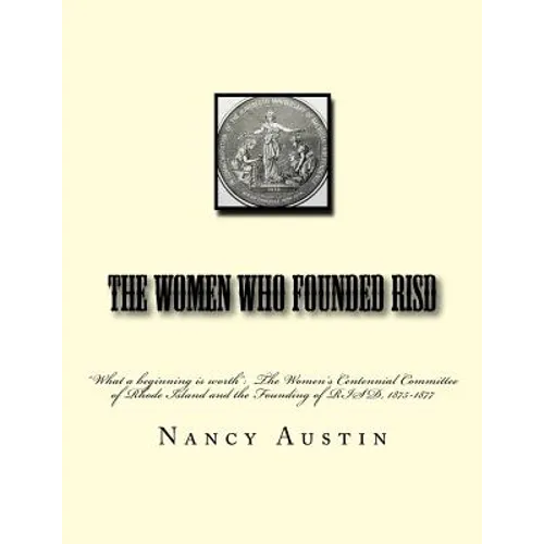 The Women Who Founded RISD: 