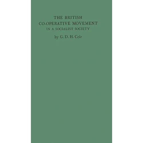 The British Cooperative Movement in a Socialist Society