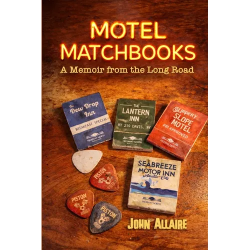 Motel Matchbooks: A Memoir from the Long Road - Paperback