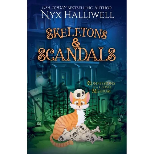 Skeletons & Scandals - Paperback