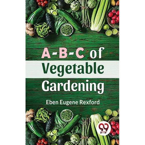 A-B-C Of Vegetable Gardening - Paperback